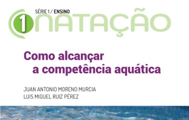 Moreno-Murcia, J. A., y Ruiz, L. M (2020). Como alcançar a competência aquática . Buenos Aires: Sb Editorial.