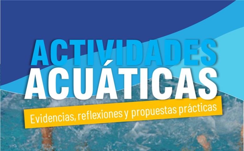 Fonseca-Pinto, R., Albarracín, A., & Moreno-Murcia, J. A. (2023). Actividades acuáticas. Evidencias, reflexiones y propuestas prácticas. Sb