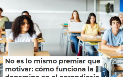No es lo mismo premiar que motivar: cómo funciona la dopamina en el aprendizaje